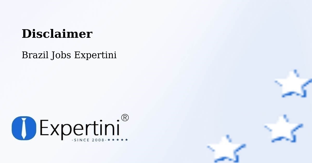 Disclaimer – Apuí - Brazil Jobs Expertini