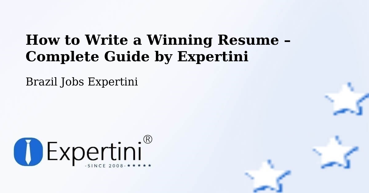 Resume Writing Guide for Job Seekers – Apuí - Apuí, Brazil Jobs Expertini